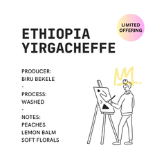 Ethiopia Yirgacheffe - Limited Offering